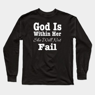 God Is Within Her Long Sleeve T-Shirt